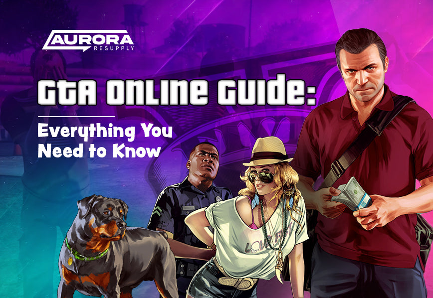 GTA Online Guide Everything You Need to Know Aurora Resupply