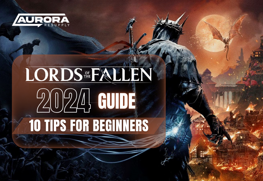 Lords of the Fallen (2024) Guide - 10 Tips for Beginners